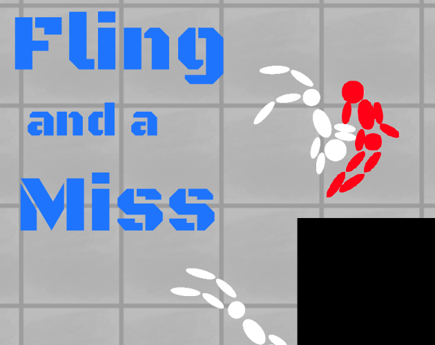Games like Fling and a Miss