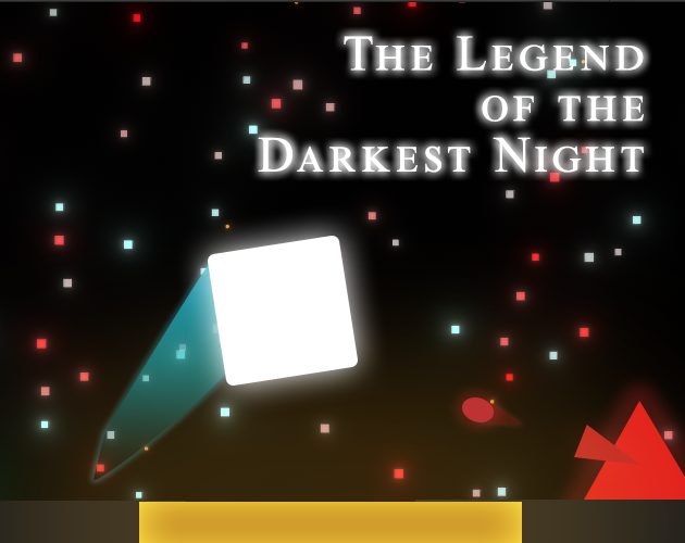 Games like The Legend of The Darkest Night