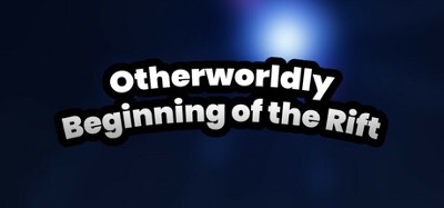 "Otherworldly: Beginning of the Rift" Pre-Alpha Image