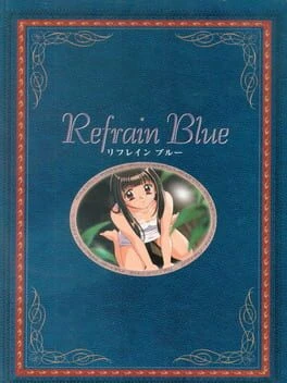 Games like Refrain Blue