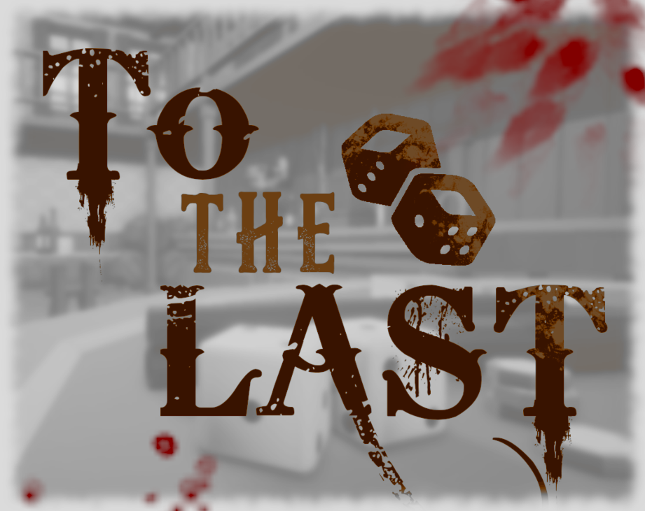 Games like To The Last