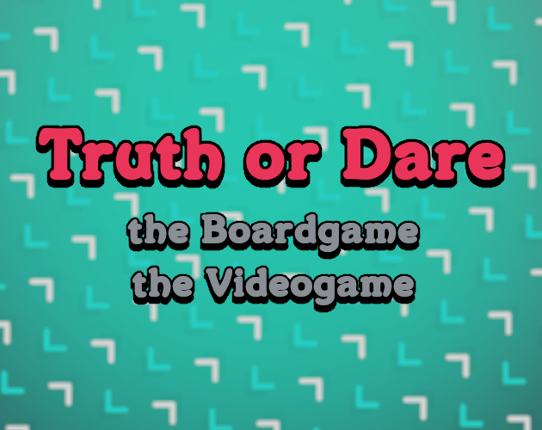 Truth or Dare - The Boardgame the Videogame Game Cover