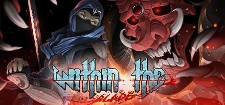 Games like Within the blade