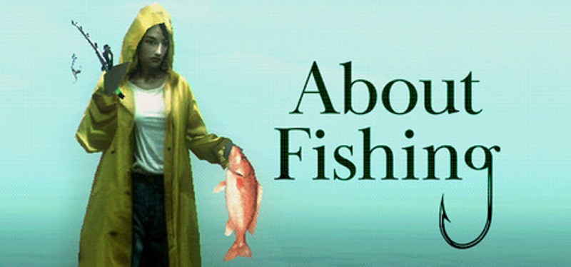 About Fishing Image