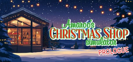 Games like Amaroo's Christmas Shop Simulator: Prologue