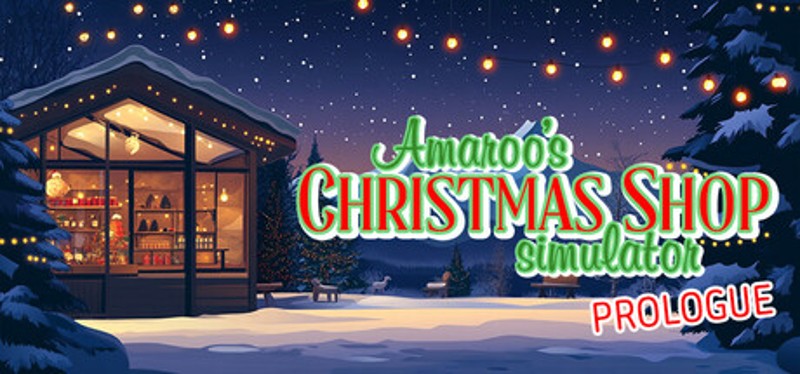 Amaroo's Christmas Shop Simulator: Prologue Image