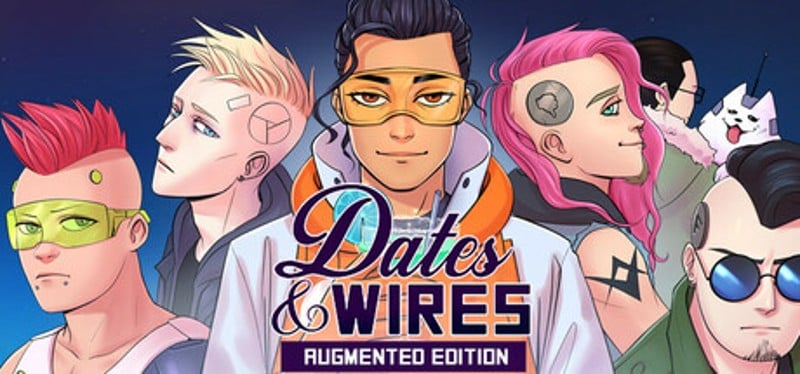 Dates & Wires: Augmented Edition Game Cover