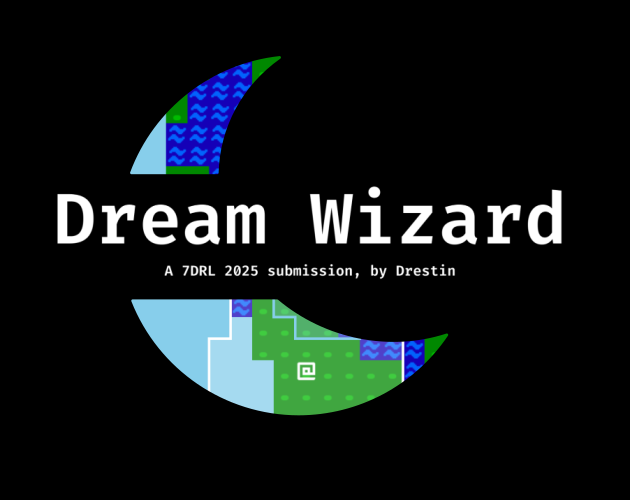 Games like Dream Wizard (7DRL  2025)