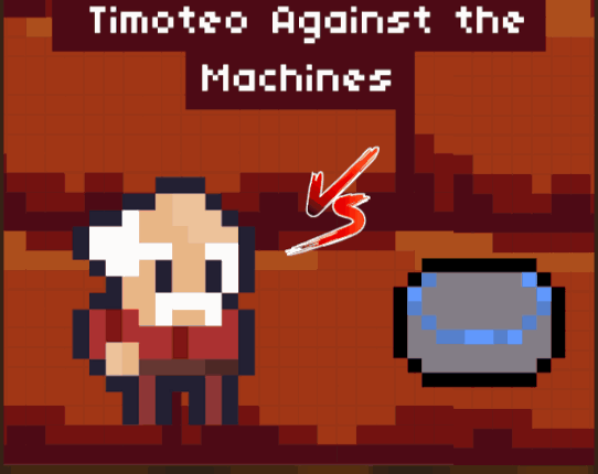 Timoteo Against the Machines Game Cover