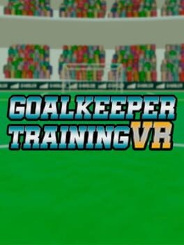 Games like Goalkeeper Training VR