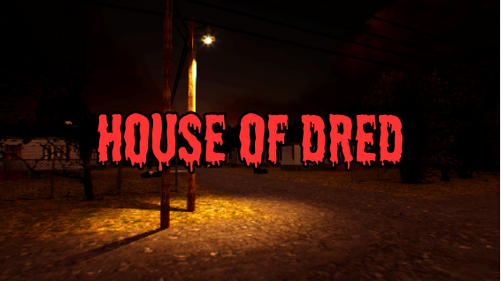 Games like House of Dred