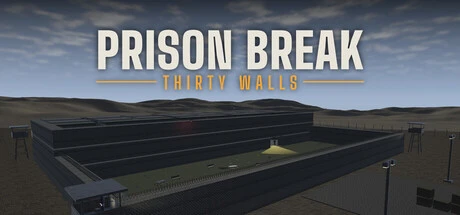 Games like Prison Break: Thirty Walls