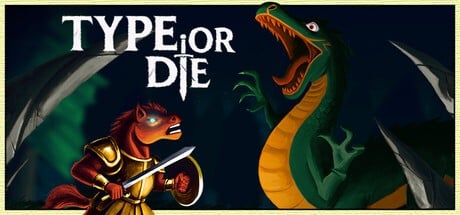 Games like Type or Die