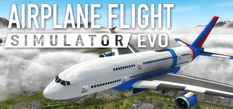 Games like Airplane Flight Simulator : EVO