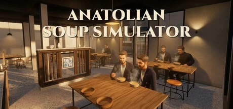 Games like Anatolian Soup Simulator