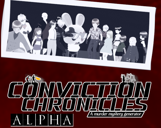 Conviction Chronicles (ALPHA) Image