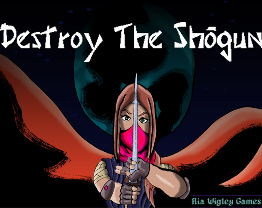 Destroy The Shogun Image