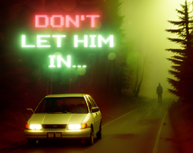 Don't Let Him In Image