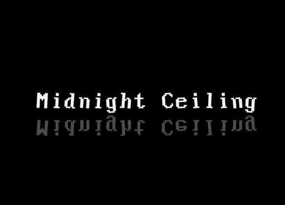 Games like Midnight Ceiling