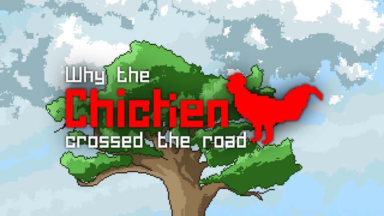 Why The Chicken Crossed The Road Image