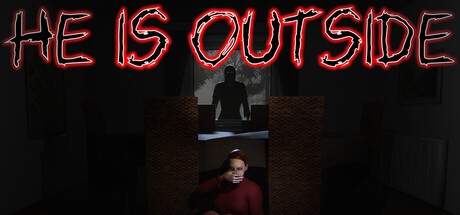 Games like He is Outside