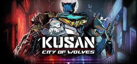 Games like Kusan: City of Wolves