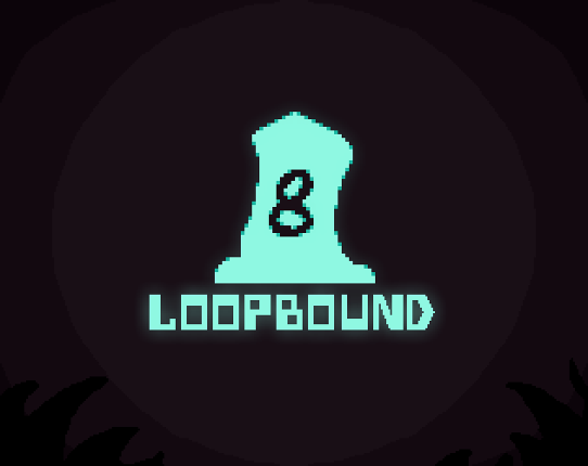 Loopbound | Jam Version Image