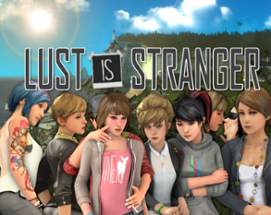 Lust is Stranger Image