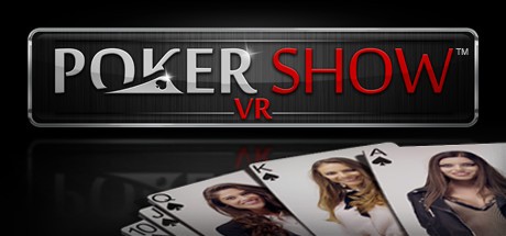 Games like Poker Show VR
