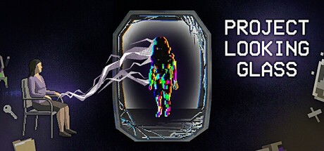 Games like Project Looking Glass