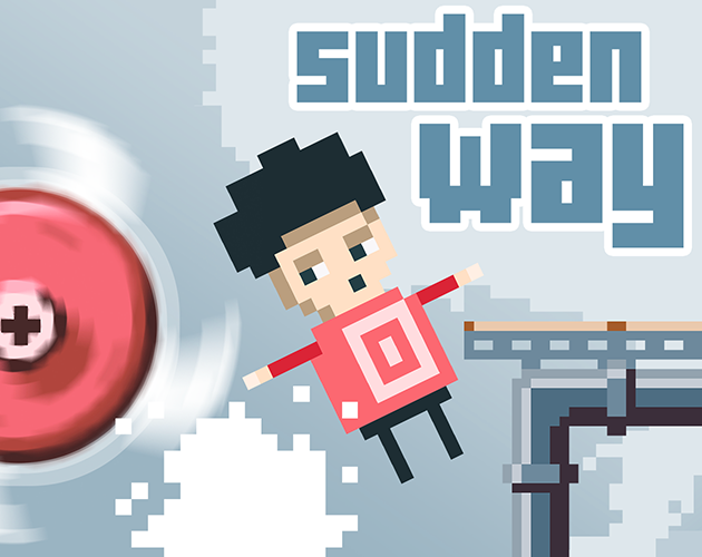 Games like Sudden Way