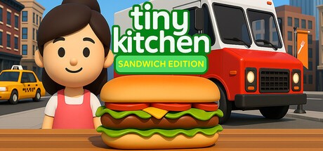 Games like Tiny Kitchen: Sandwich Edition