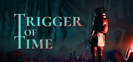Games like Trigger of Time