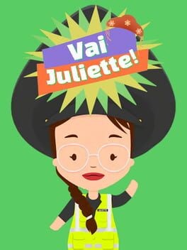 Games like Vai Juliette!