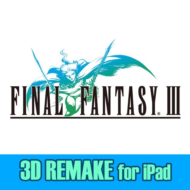 Games like FINAL FANTASY III for iPad(3D)