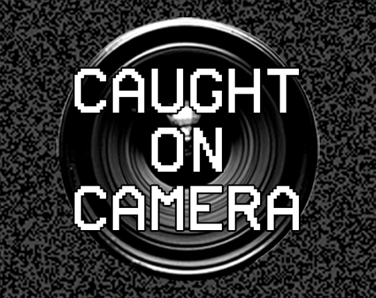 Caught On Camera Image