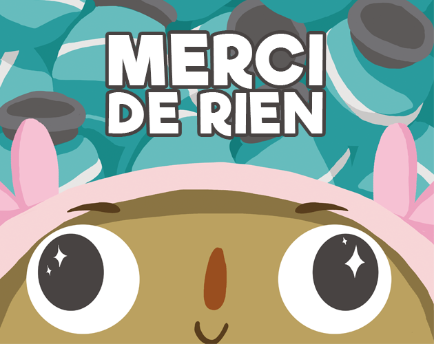 Games like Merci de Rien