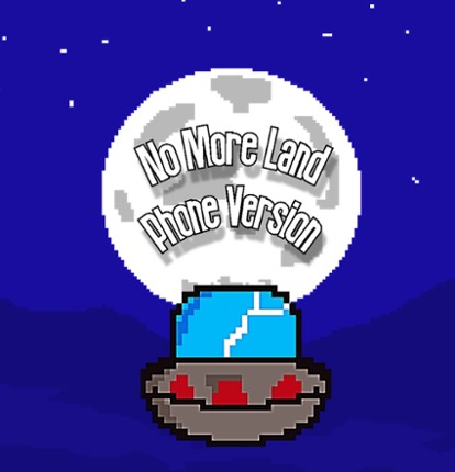 No More Land PhoneVersion Game Cover