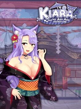 Games like Kiara and My Ara Ara Adventure