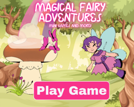 Magical Fairy Adventures: Mini Games and More! Image