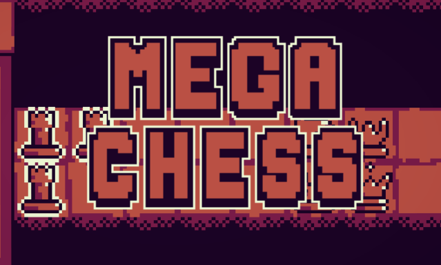 Games like MEGACHESS