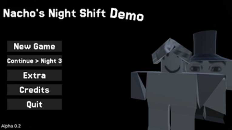 Nacho's Night Shift [DEMO] Image