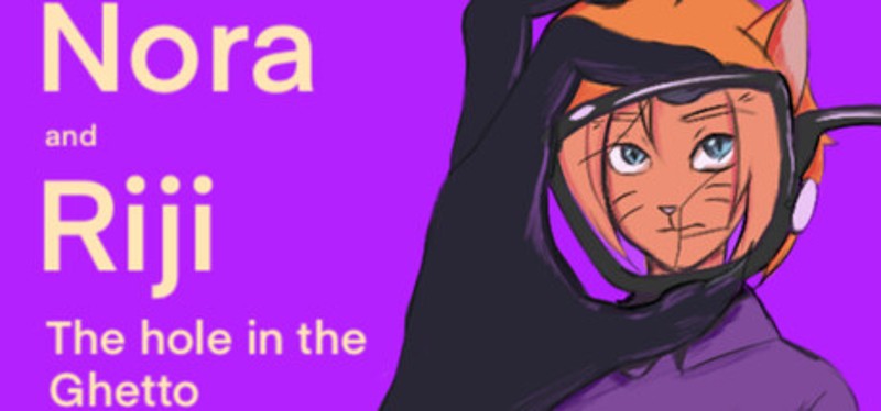Nora and Riji: The Hole in the Ghetto Image