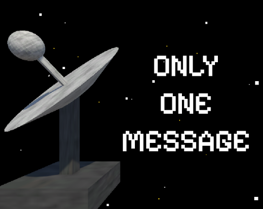 Only One Message Image