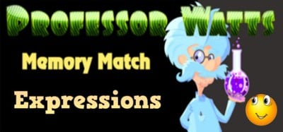 Professor Watts Memory Match: Expressions Image