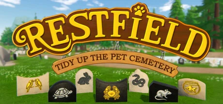 Games like Restfield: Tidy Up the Pet Cemetery