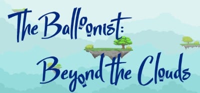 The Balloonist: Beyond the Clouds Image