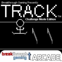 Games like Track: Breakthrough Gaming Arcade - Challenge Mode Edition