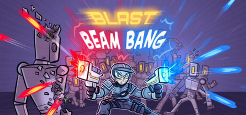 Blast Beam Bang Image