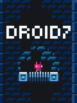 Games like DROID7